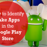 Stay Away from all these Apps on Google Play