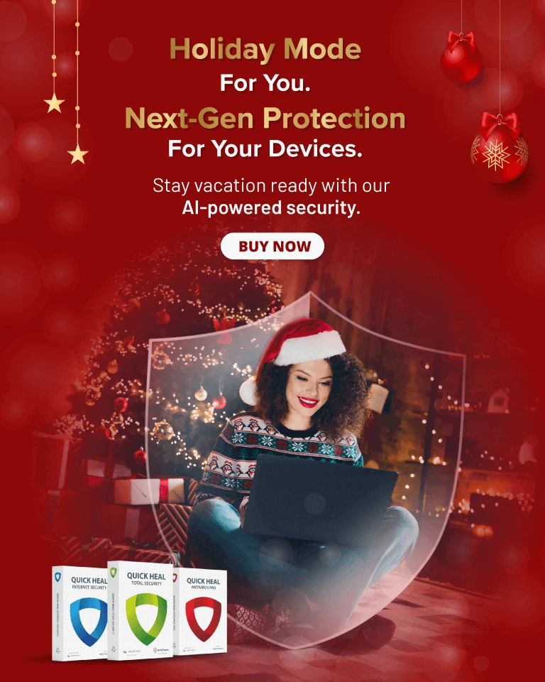 Holiday Mode For You. Next Gen Protection For Your Devices