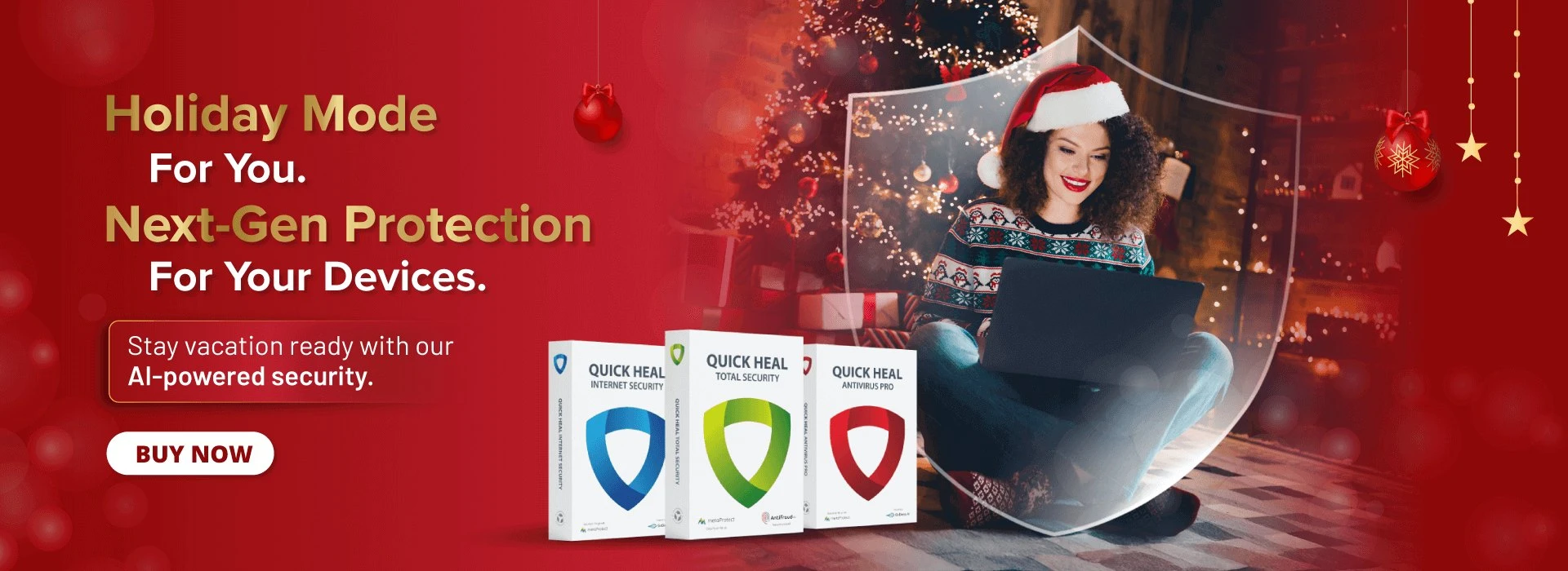 Holiday Mode For You. Next Gen Protection For Your Devices